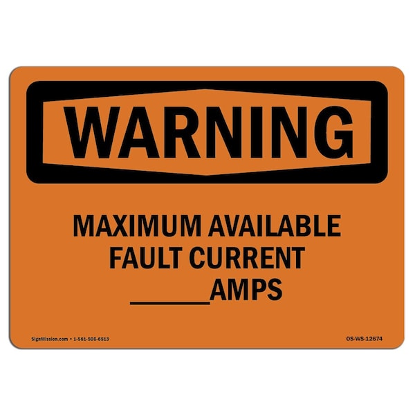 OSHA, Maximum Available Fault Current_Amps, 18in X 12in Rigid Plastic, 18" W, 12" H, Landscape